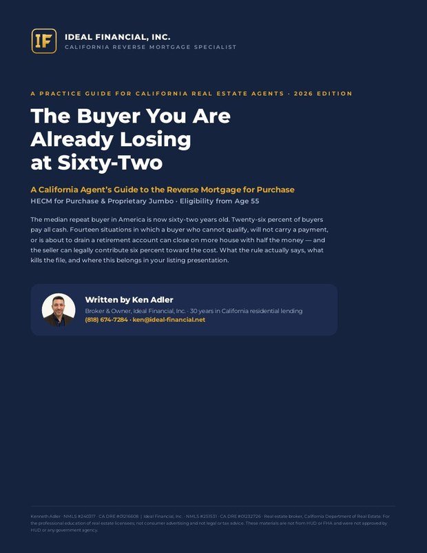 Cover of The Buyer You Are Already Losing at Sixty-Two, a 2026 reverse mortgage for purchase guide for California real estate agents from Ideal Financial, Inc.