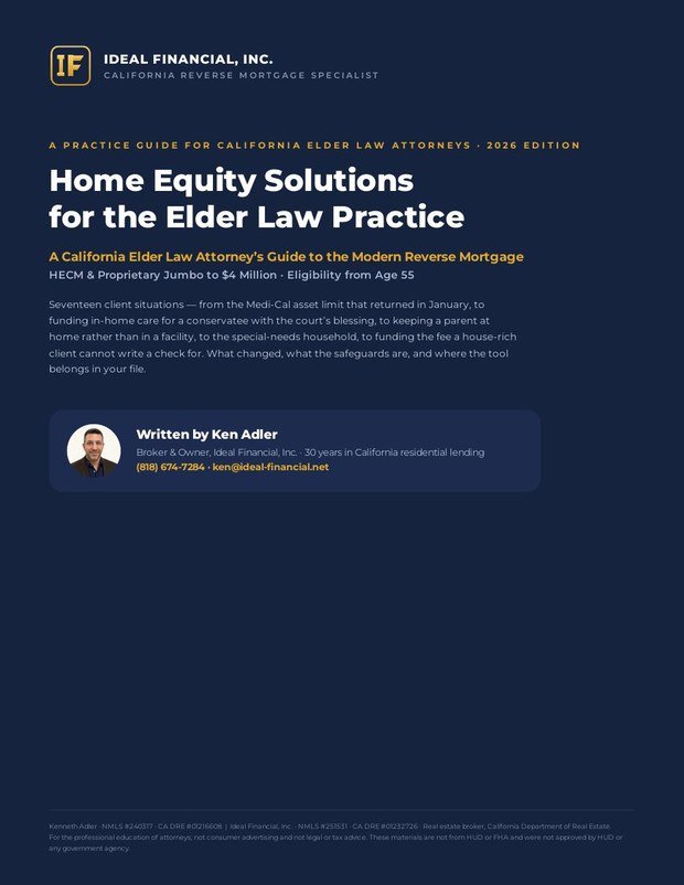 Cover of Home Equity Solutions for the Elder Law Practice, a 2026 practice guide for California elder law attorneys from Ideal Financial, Inc.